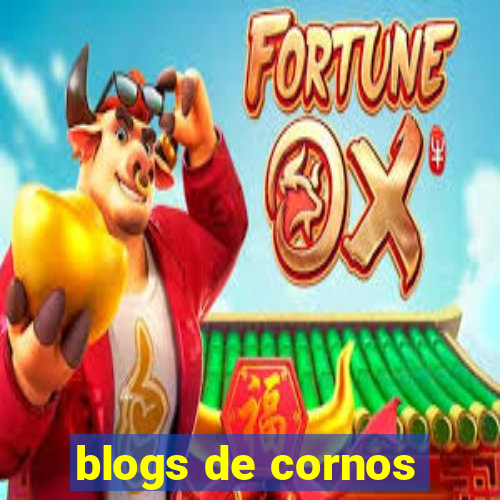 blogs de cornos